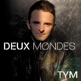 Tym - 2 Mondes - CD DIGIPAK