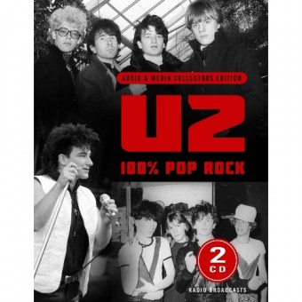 U2 - 100% Pop Rock (Broadcasts Audio & Media Collectors Edition) - 2CD DIGIFILE A5