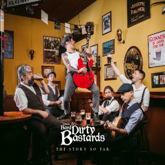 Uncle Bard And The Dirty Bastards - The Story So Far - CD DIGIPAK