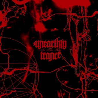 Unearthly Trance - In The Red - LP Gatefold