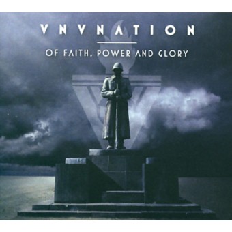 VNV Nation - Of Faith, Power and Glory - CD DIGISLEEVE