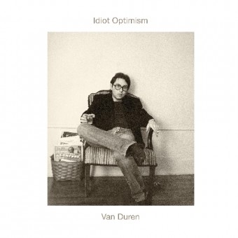 Van Duren - Idiot Optimism - CD DIGIPAK