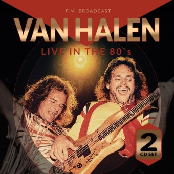 Van Halen - Live In The 80’s & 90's - DOUBLE CD