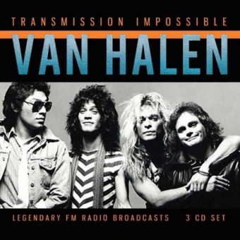Van Halen - Transmission Impossible (Radio Broadcasts) - 3CD DIGIPAK