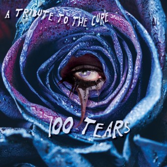 Various Artists - 100 Tears - A Tribute To The Cure - CD