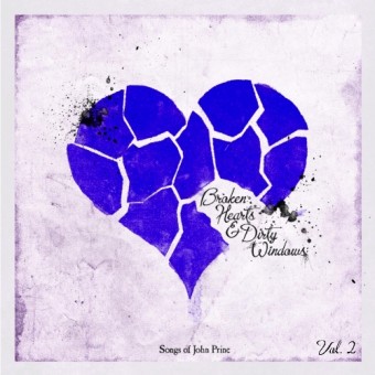 Various Artists - Broken Hearts & Dirty Windows: Songs Of John Prine, Vol. 2 - CD DIGISLEEVE