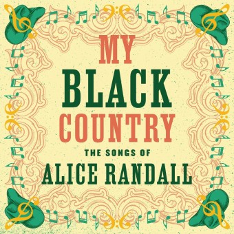 Various Artists - My Black Country: The Songs of Alice Randall - CD DIGISLEEVE