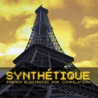 Various Artists - Synthetique - French Electronic Pop Compilation - CD