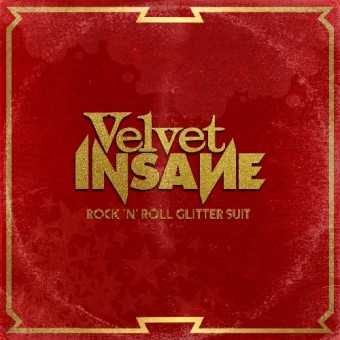 Velvet Insane - Rock ’N’ Roll Glitter Suit - CD