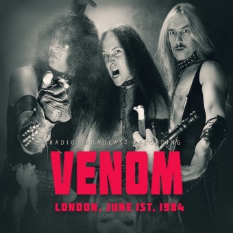 Venom - London, June1st, 1984 (Radio Brodcast Recordings) - CD DIGIFILE