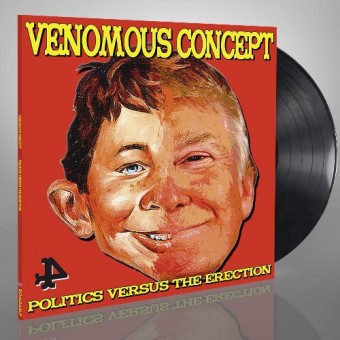 Venomous Concept - Politics Versus The Erection - LP + Digital