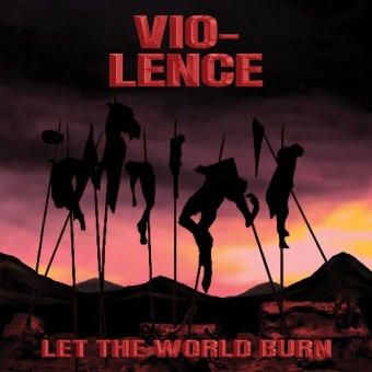 Vio-lence - Let The World Burn - CD EP DIGIPAK