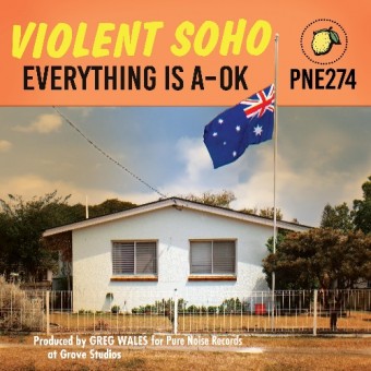 Violent Soho - Everything Is A-OK - LP