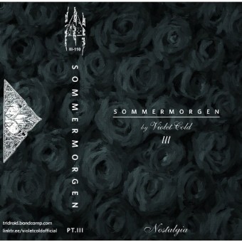 Violet Cold - Sommermorgen Pt.III - Nostalgia - CASSETTE COLOURED