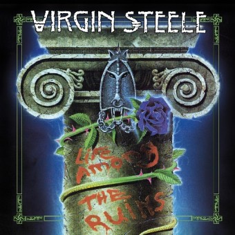 Virgin Steele - Life Among The Ruins - 2CD DIGIPAK