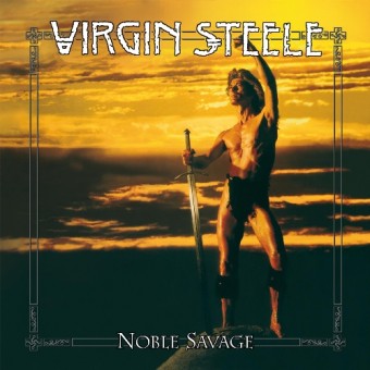Virgin Steele - Noble Savage - DOUBLE LP Gatefold