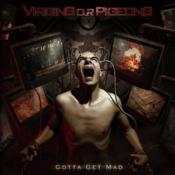 Virgins O.R. Pigeons - Gotta Get Mad - CD