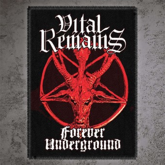 Vital Remains - Forever Underground - Patch
