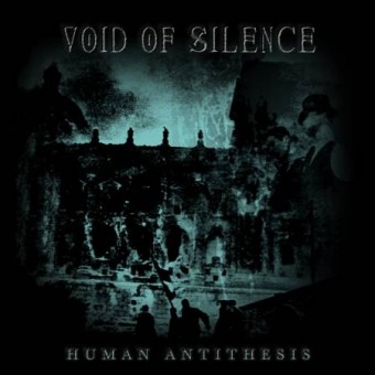 Void Of Silence - Human Antithesis - DOUBLE LP GATEFOLD