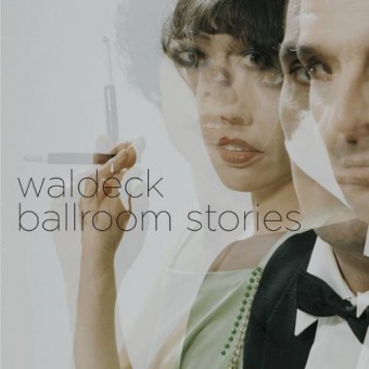 Waldeck - Ballroom Stories - CD DIGIPAK