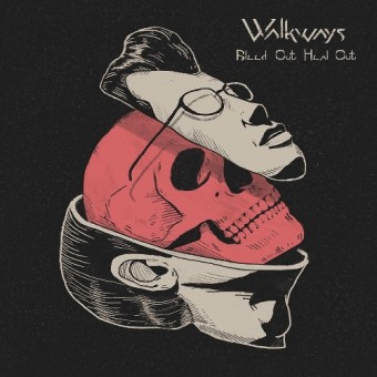 Walkways - Bleed Out, Heal Out - CD