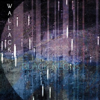 Wallack - Black Neons - CD DIGIPAK