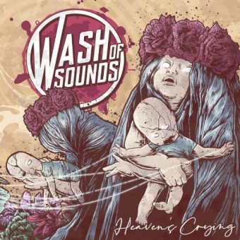Wash Of Sounds - Heaven's Crying - CD