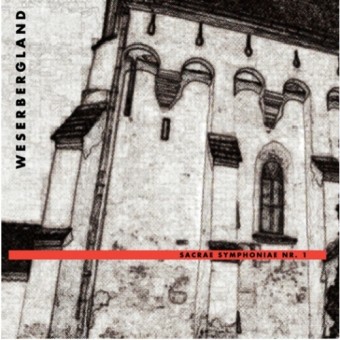 Weserbergland - Sacrea Symphoniae No.1 - CD