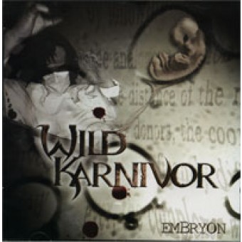 Wild Karnivor - Embryon - CD