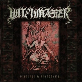 Witchmaster - Violence And Blasphemy - CD