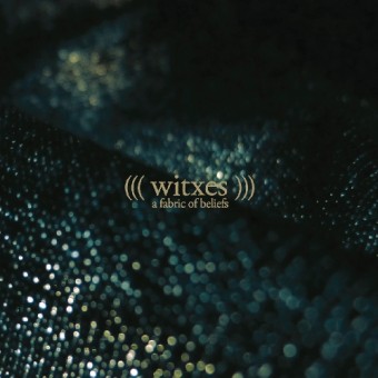 Witxes - A Fabric of Beliefs - CD DIGIPAK