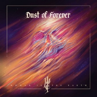 Woman Is The Earth - Dust Of Forever - CD DIGISLEEVE