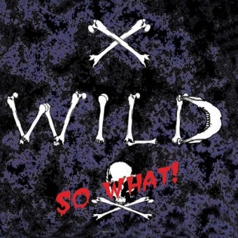 X Wild - So what - CD