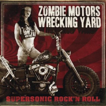 Zombie Motor Wrecking Yard - Supersonic Rock´N Roll - CD DIGIPAK