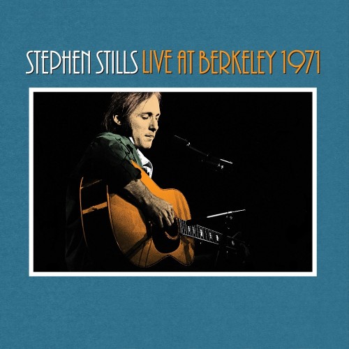Stephen Stills Stephen Stills Live At Berkeley 1971 Double Lp