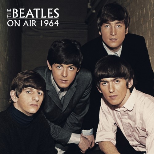 The Beatles, On Air 1964 (Legendary Radio Broadcast Recordings) - DOUBLE CD  - Classic Rock / Pop