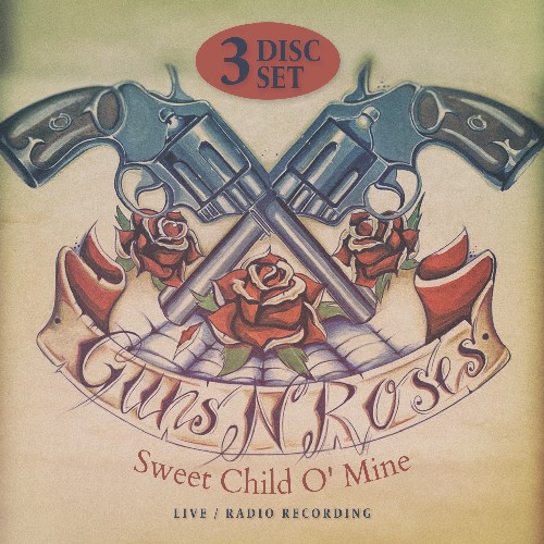 Guns N' Roses | Sweet Child O´Mine - 3CD DIGISLEEVE - Rock / Hard ...