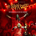 Slipknot - Psychosocial In Rio De Janeiro (F.M. Broadcast Recording, 2011) - CD DIGIPAK