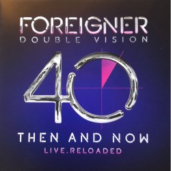 Foreigner - Double Vision - Then And Now Live.Reloaded - CD + DVD digisleeve
