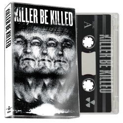 Killer Be Killed - Killer Be Killed - CASSETTE