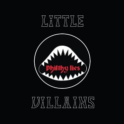 Little Villains - Philthy Lies - CD DIGIPAK
