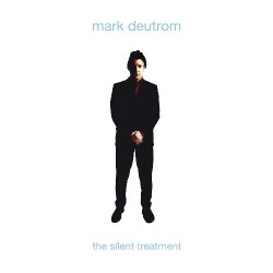 Mark Deutrom - The Silent Treatment - CD DIGISLEEVE + Digital