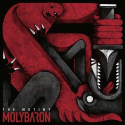 Molybaron - The Mutiny - CD DIGISLEEVE