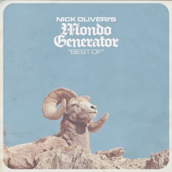 Nick Oliveri's Mondo Generator - Best Of - DOUBLE LP GATEFOLD