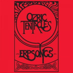 Ozric Tentacles - Erpsongs - CD DIGIPAK