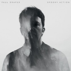 Paul Draper - Spooky Action - DOUBLE LP GATEFOLD