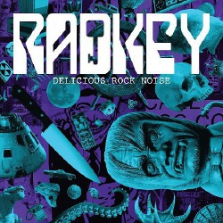 Radkey - Delicious Rock Noise - CD