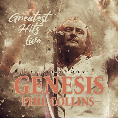 Genesis / Phil Collins | Greatest Hits Live / Radio Broadcast - CD - Prog  Rock / Prog Metal | Season of Mist