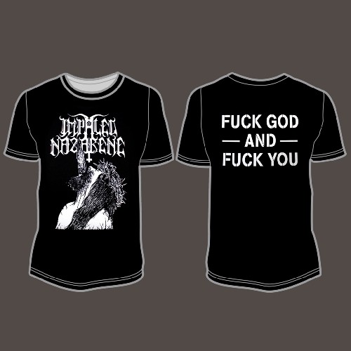 Impaled Nazarene, Fuck God & Fuck You - T-shirt - Black Metal