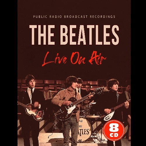 The Beatles | Live On Air (Public Radio Broadcast Recordings 